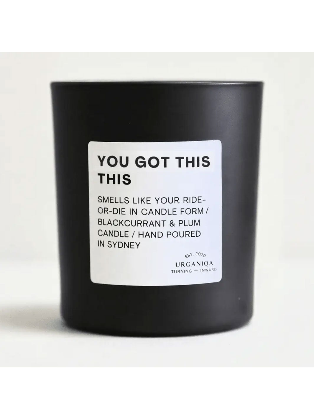 You Got This Scented Candle