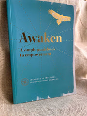 Awaken A Simple Guidebook to Empowerment